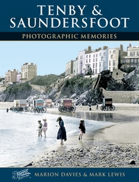 Book Cover for Tenby and Saundersfoot by Marion Davies, Mark Lewis, Francis Frith, Francis Frith Collection