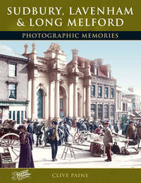 Book Cover for Sudbury, Lavenham and Long Melford by Clive Paine