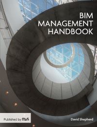 Book Cover for BIM Management Handbook by David Shepherd