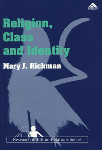 Book Cover for Religion, Class and Identity by Mary J Hickman
