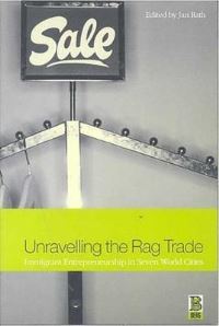 Book Cover for Unravelling the Rag Trade by Jan Rath