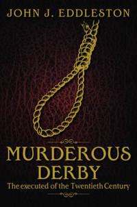 Book Cover for Murderous Derbyshire by John J Eddleston
