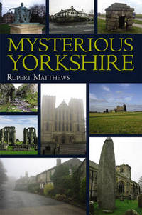 Book Cover for Mysterious Yorkshire by Rupert Matthews