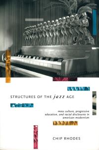 Book Cover for Structures of the Jazz Age by Chip Rhodes
