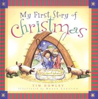Book Cover for My First Story of Christmas by Tim Dowley, Roger Langton