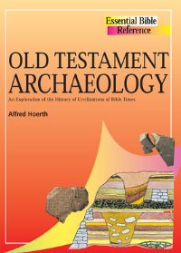 Book Cover for Old Testament Archaeology by Alfred J Hoerth