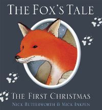 Book Cover for The Fox's Tale by Nick Butterworth, Mick Inkpen