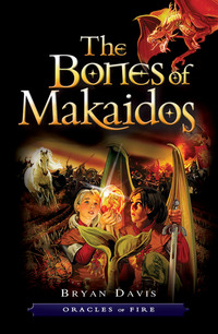 Book Cover for The Bones of Makaidos by Bryan Davis