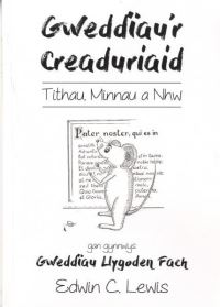 Book Cover for Gweddiau'r Creaduriaid by Edwin C Lewis