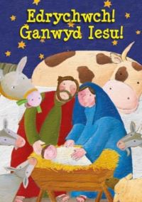 Book Cover for Edrychwch! Ganwyd Jesu! by Bethan James
