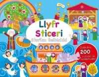 Book Cover for Llyfr Sticeri Storïau Beiblaidd by Cyhoeddiadaur Gair