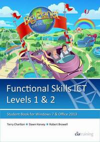 Book Cover for Functional Skills ICT Student Book for Levels 1 & 2 (Microsoft Windows 7 & Office 2013) by 