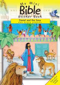 Book Cover for My Mini Bible Sticker Book - Daniel and the Lions and Other Stories by Sally Ann Wright