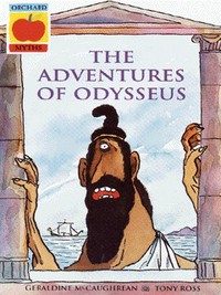 Book Cover for The Adventures of Odysseus by Geraldine McCaughrean, Tony Ross