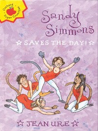 Book Cover for Sandy Simmons Saves the Day! by Jean Ure, Peter Kavanagh