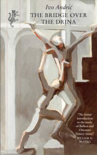 Book Cover for The Bridge Over the Drina by Ivo AndriÔc