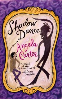Book Cover for Shadow Dance by Angela Carter
