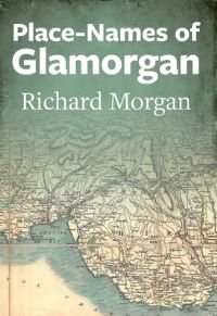 Book Cover for Place-Names of Glamorgan by Richard Morgan