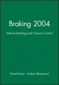 Book Cover for Braking 2004 by International Conference on Vehicle Braking and Chassis Control, David C Barton, Andrew Blackwood