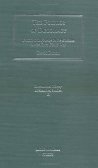 Book Cover for The Politics of Diplomacy by David Dutton