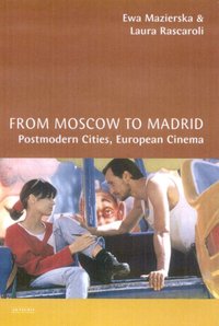 Book Cover for From Moscow to Madrid by Ewa Mazierska, Laura Rascaroli
