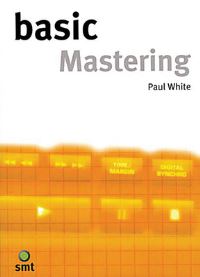 Book Cover for Basic Mastering by Paul White