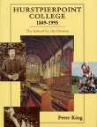 Book Cover for Hurstpierpoint College, 1849-1995 by Peter King