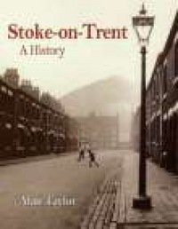 Book Cover for Stoke-on-Trent by Alan Taylor