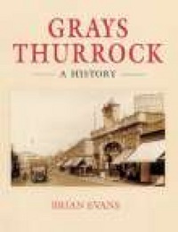Book Cover for Grays Thurrock by Brian Evans