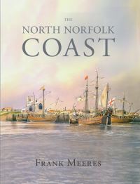 Book Cover for The North Norfolk Coast by Frank Meeres