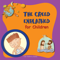 Book Cover for The Creed Explained for Children by Elena Pascoletti, Catholic Truth Society Great Britain