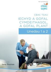 Book Cover for CBAC TGAU Iechyd a Gofal Cymdeithasol a Gofal Plant. Unedau 1 a 2 by Welsh Joint Education Committee