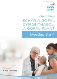Book Cover for CBAC TGAU Iechyd a Gofal Cymdeithasol a Gofal Plant. Unedau 3 a 4 by Welsh Joint Education Committee