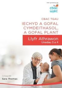 Book Cover for CBAC TGAU Iechyd a Gofal Cymdeithasol a Gofal Plant. Llyfr Athrawon Unedau 3 a 4 by Welsh Joint Education Committee