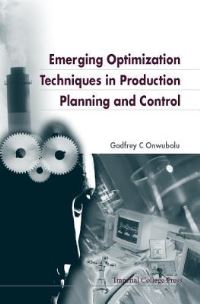 Book Cover for Emerging Optimization Techniques in Production Planning and Control by Godfrey C Onwubolu