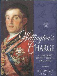 Book Cover for Wellington's Charge by Berwick Coates