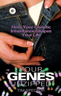 Book Cover for Your Genes Unzipped by T D Spector