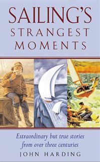 Book Cover for Sailing's Strangest Moments by John Harding
