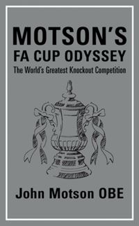 Book Cover for Motson's FA Cup Odyssey by John Motson