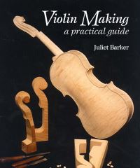Book Cover for Violin-Making by Juliet Barker