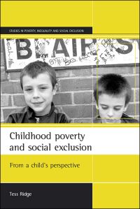 Book Cover for Childhood Poverty and Social Exclusion by Tess Ridge