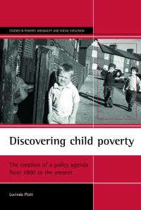 Book Cover for Discovering Child Poverty by Lucinda Platt