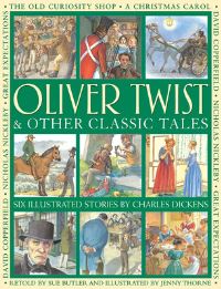 Book Cover for Oliver Twist & Other Classic Tales by Sue Butler, Charles Dickens