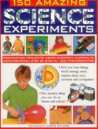 Book Cover for 150 Amazing Science Experiments by Chris Oxlade, Stephen Bennington