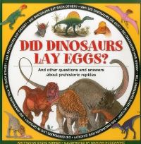 Book Cover for Did Dinosaurs Lay Eggs? by Steve Parker