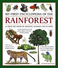 Book Cover for My First Encyclopedia of the Rainforest by Richard McGinlay