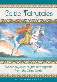 Book Cover for Celtic Fairytales by Philip Wilson
