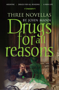 Book Cover for Drugs for All Reasons by John Mann