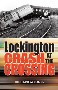 Book Cover for Lockington Crash at the Crossing by RichardM Jones