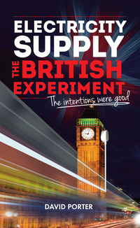 Book Cover for Electricity Supply, the British Experiment by David Porter